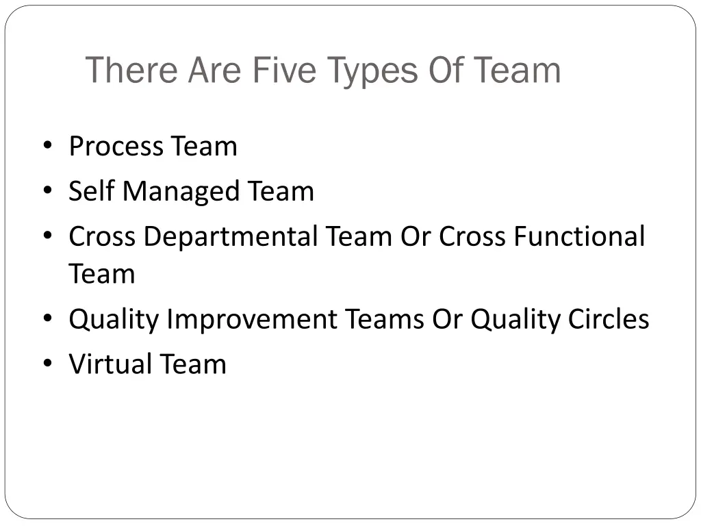 there are five types of team
