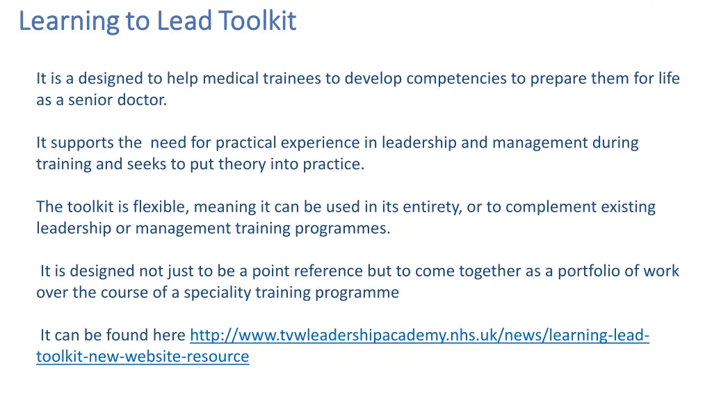 it is a designed to help medical trainees