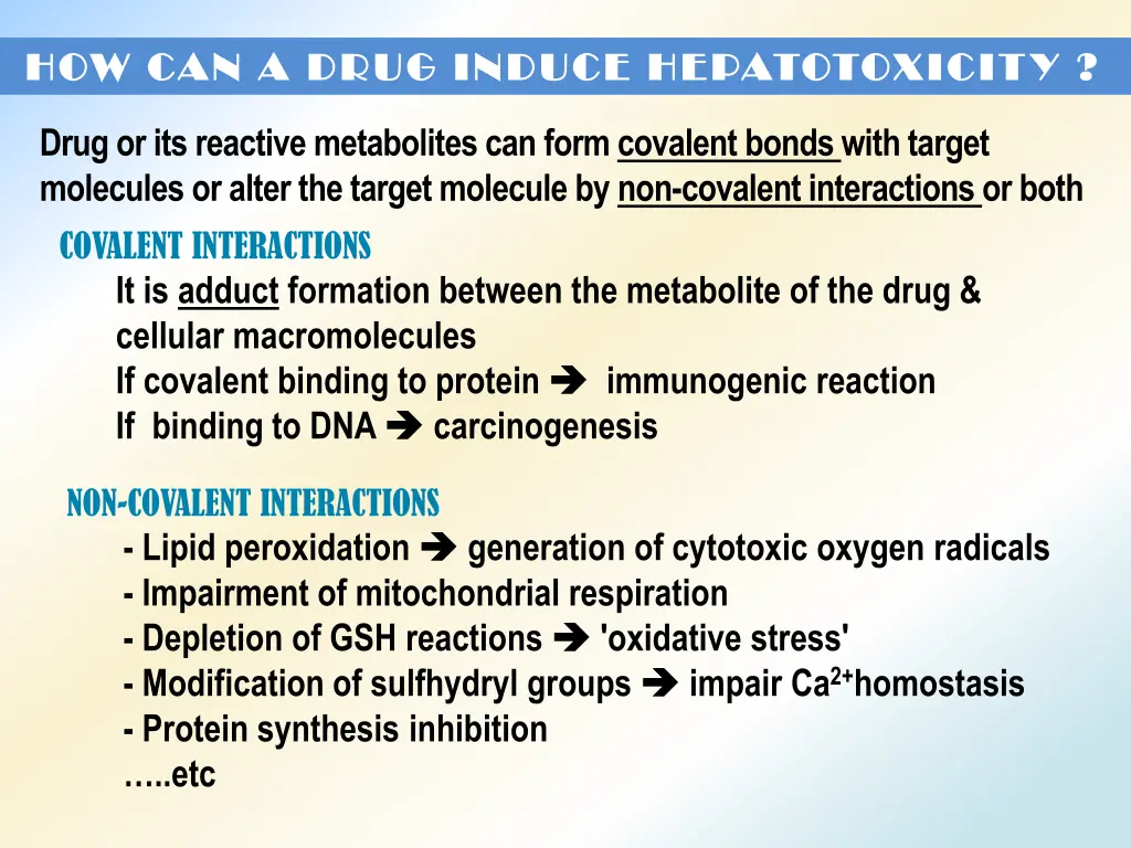 how can a drug induce hepatotoxicity