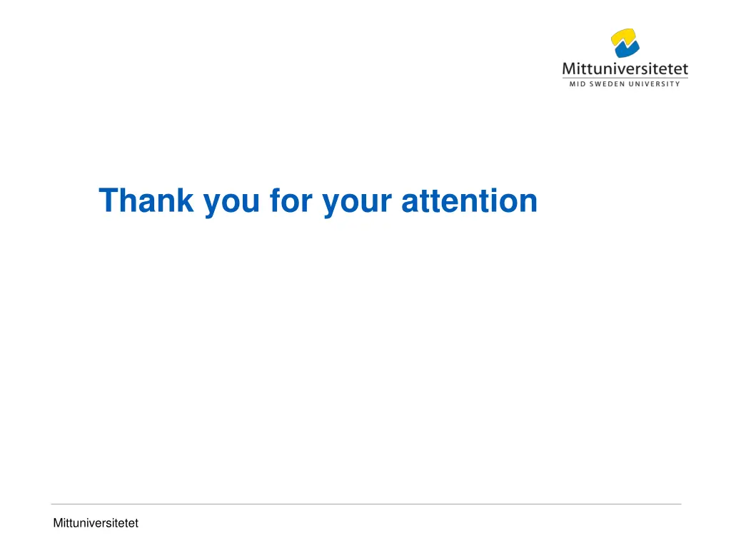 thank you for your attention