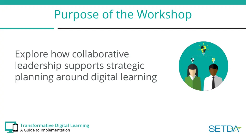 purpose of the workshop