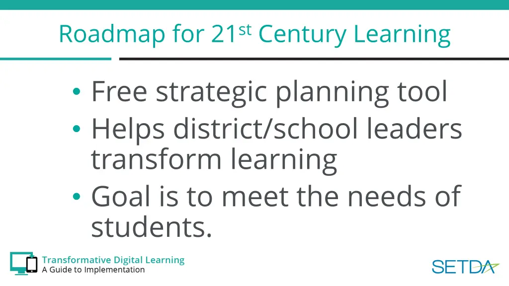 roadmap for 21 st century learning