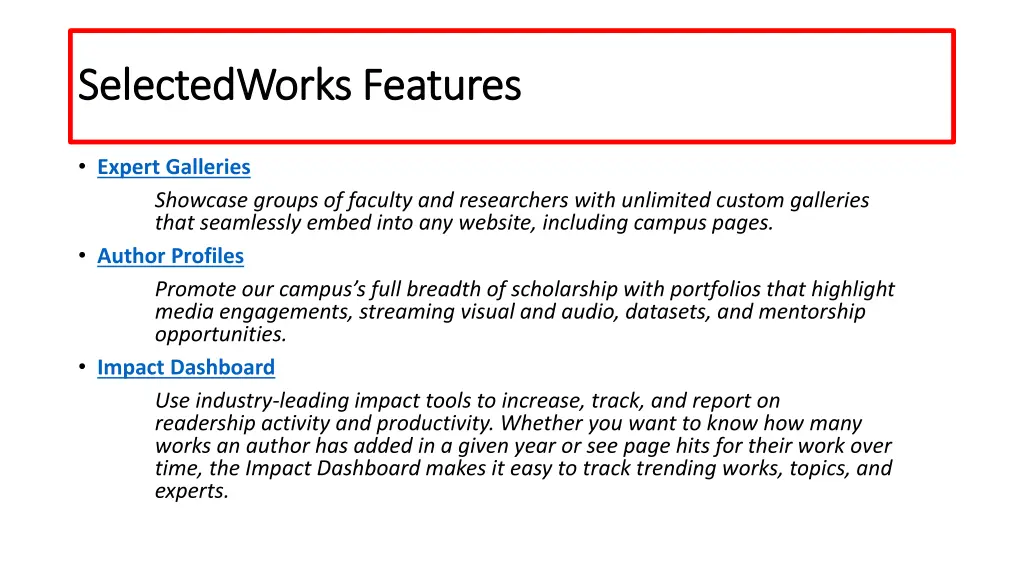 selectedworks selectedworks features