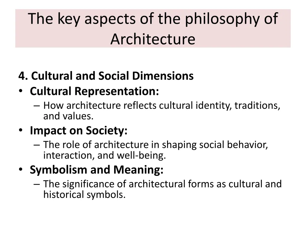 the key aspects of the philosophy of architecture 3