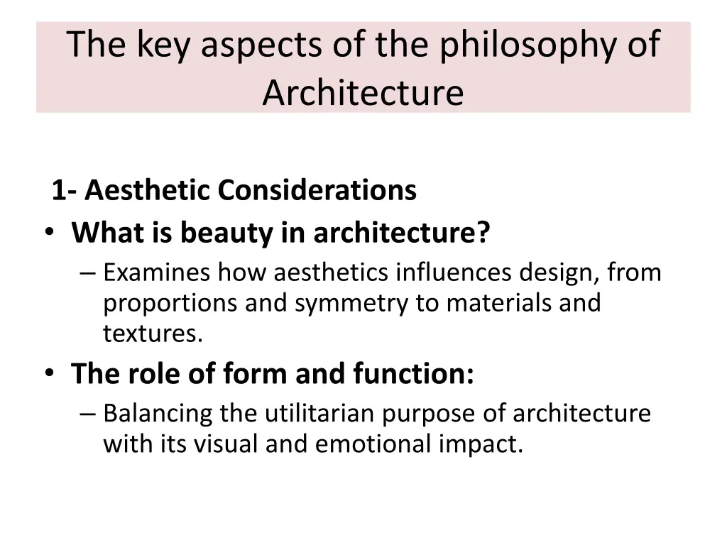 the key aspects of the philosophy of architecture