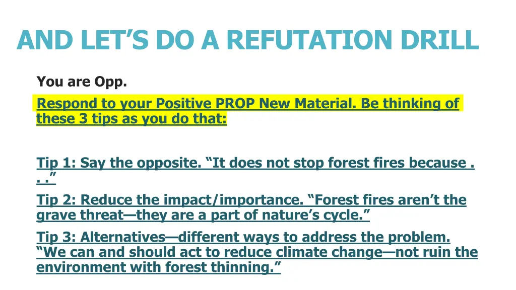 and let s do a refutation drill