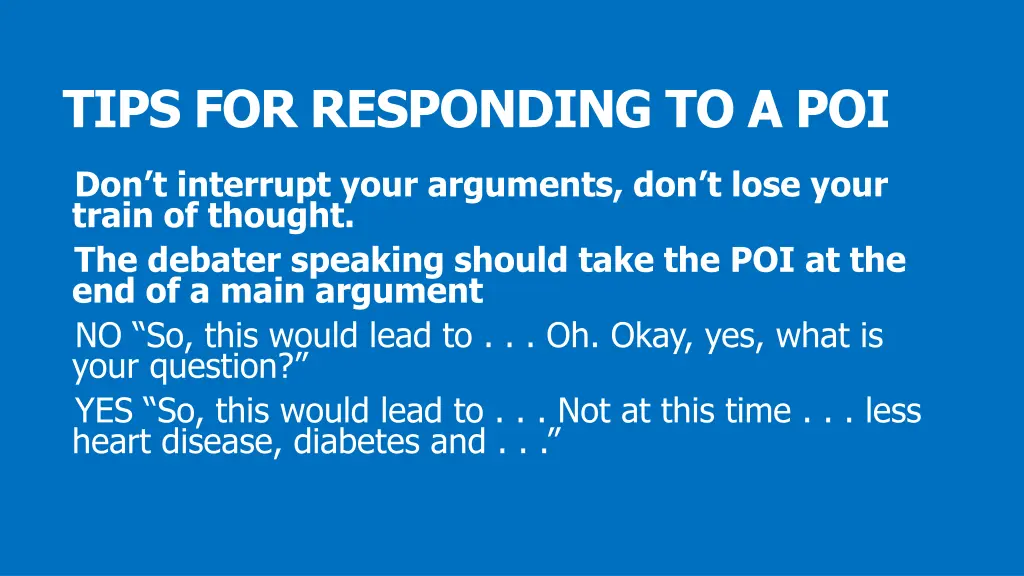 tips for responding to a poi