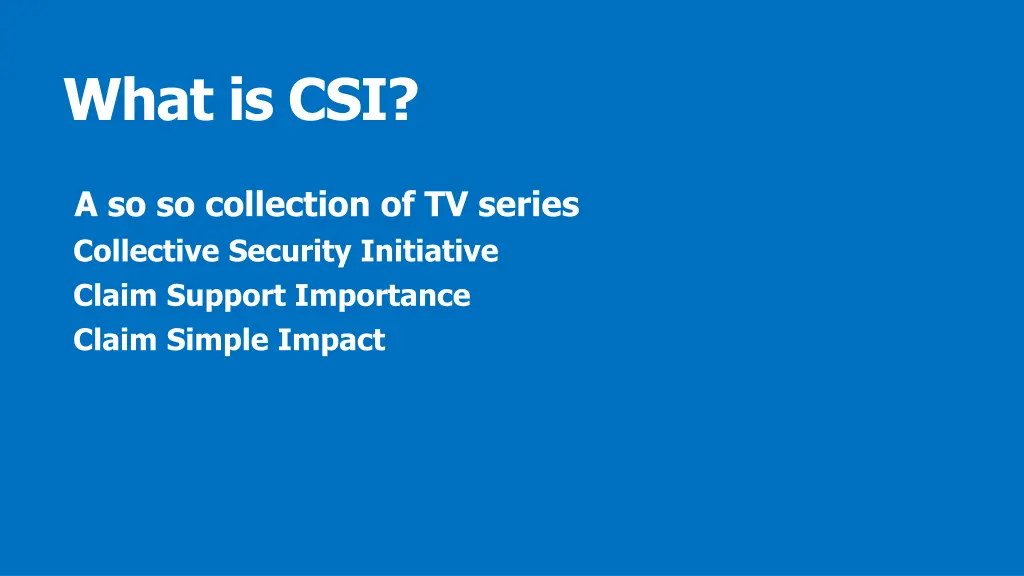 what is csi