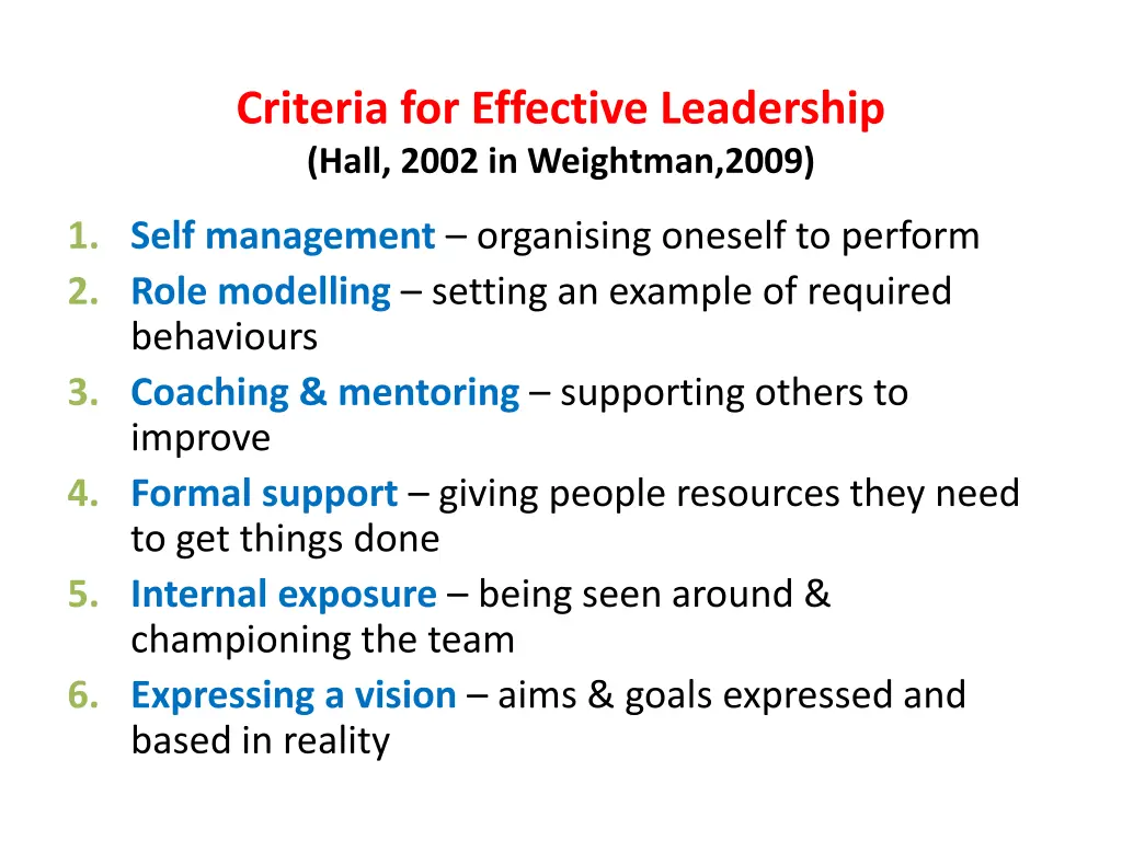 criteria for effective leadership hall 2002