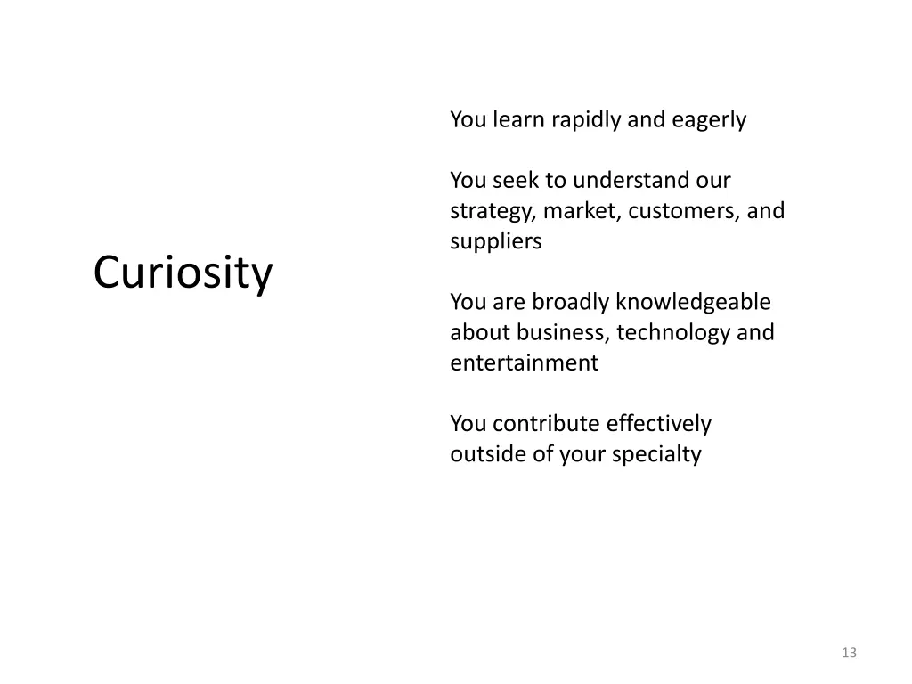 you learn rapidly and eagerly