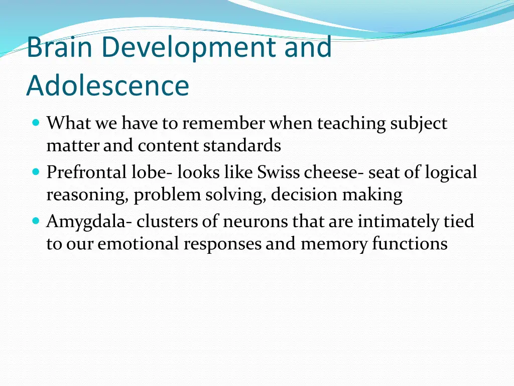 brain development and adolescence
