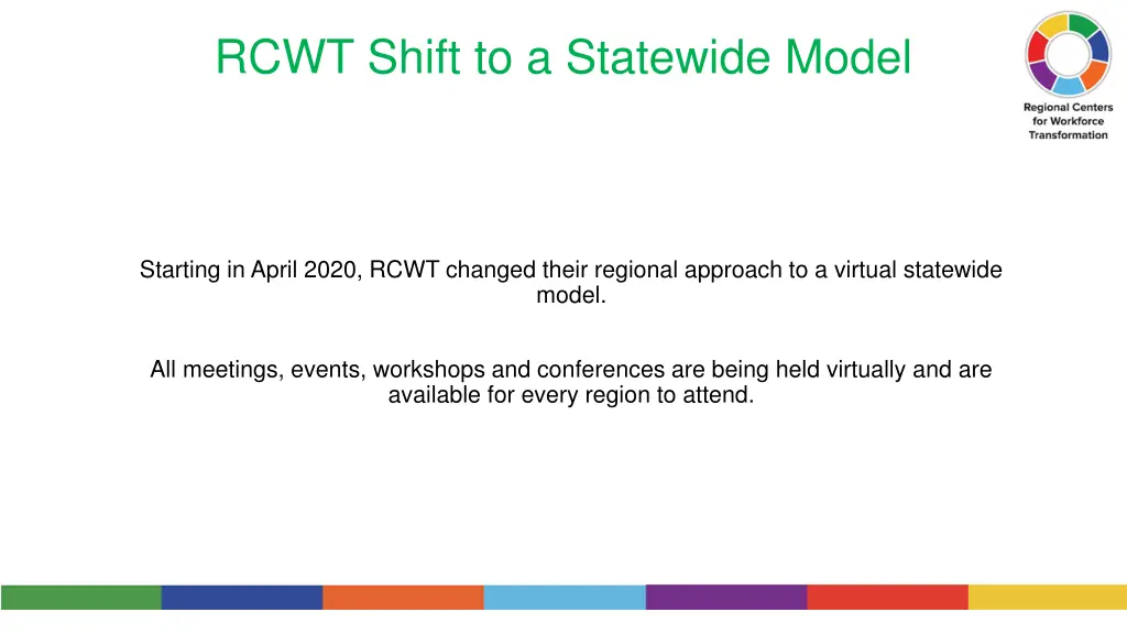 rcwt shift to a statewide model