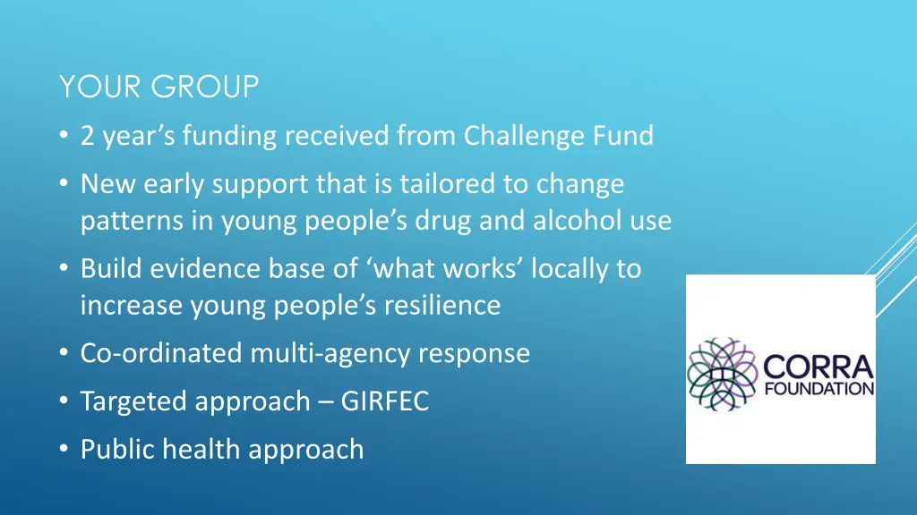 your group 2 year s funding received from