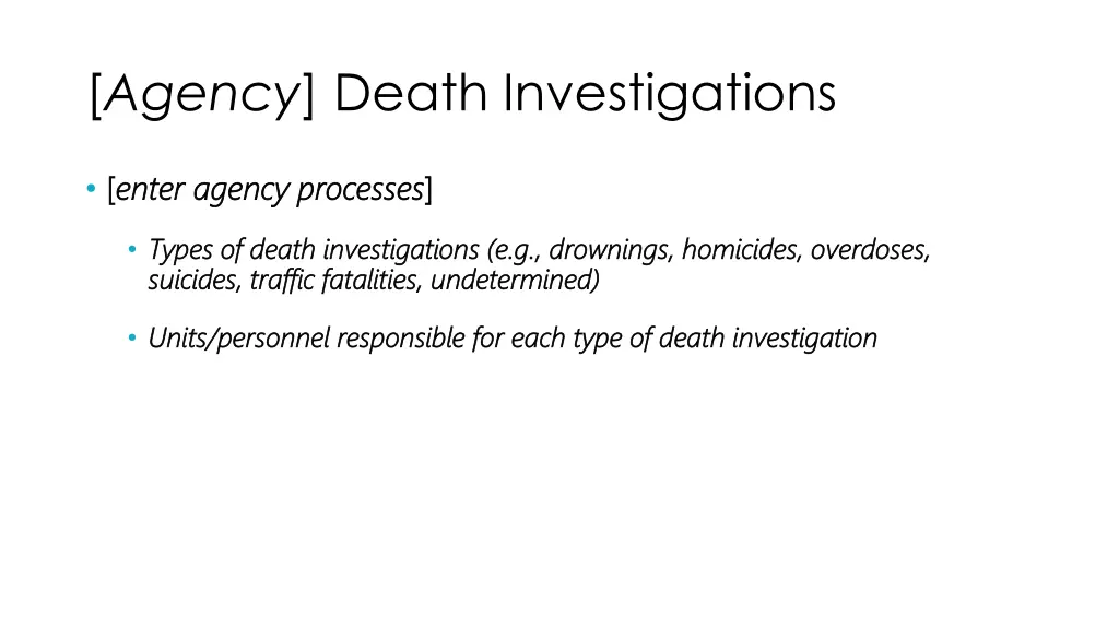 agency death investigations