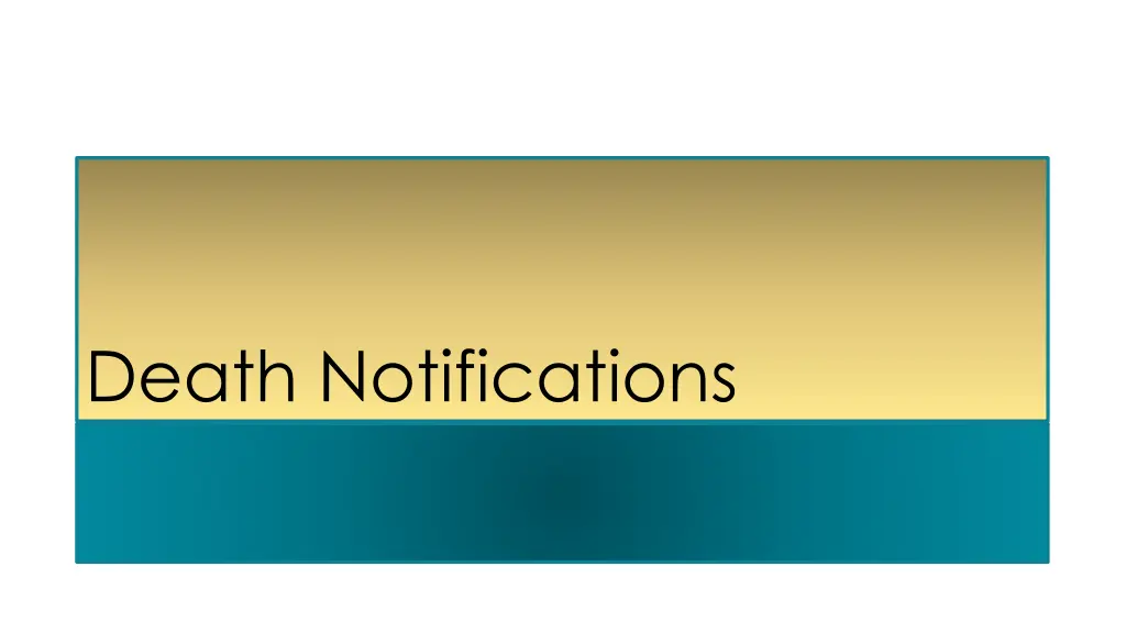 death notifications
