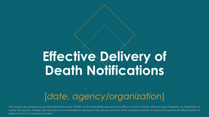 effective delivery of death notifications