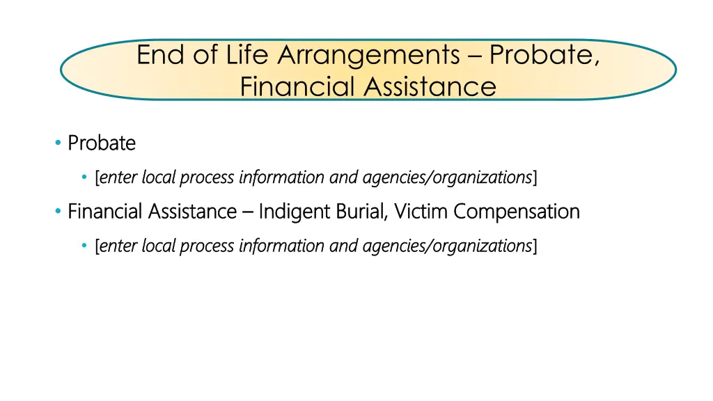 end of life arrangements probate financial