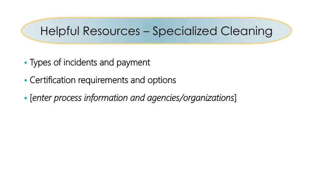 helpful resources specialized cleaning