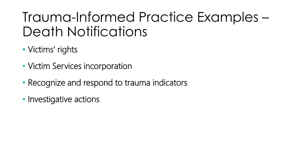 trauma informed practice examples death