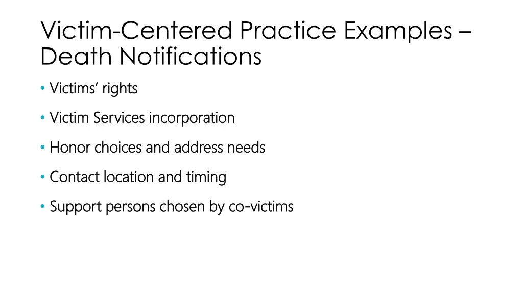 victim centered practice examples death