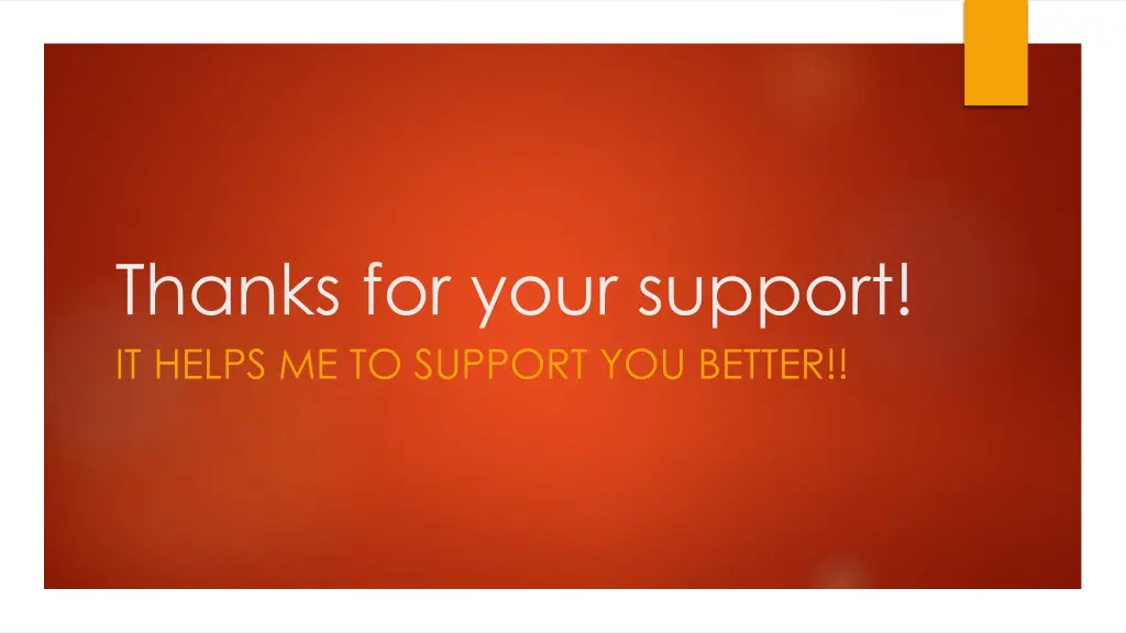 thanks for your support it helps me to support