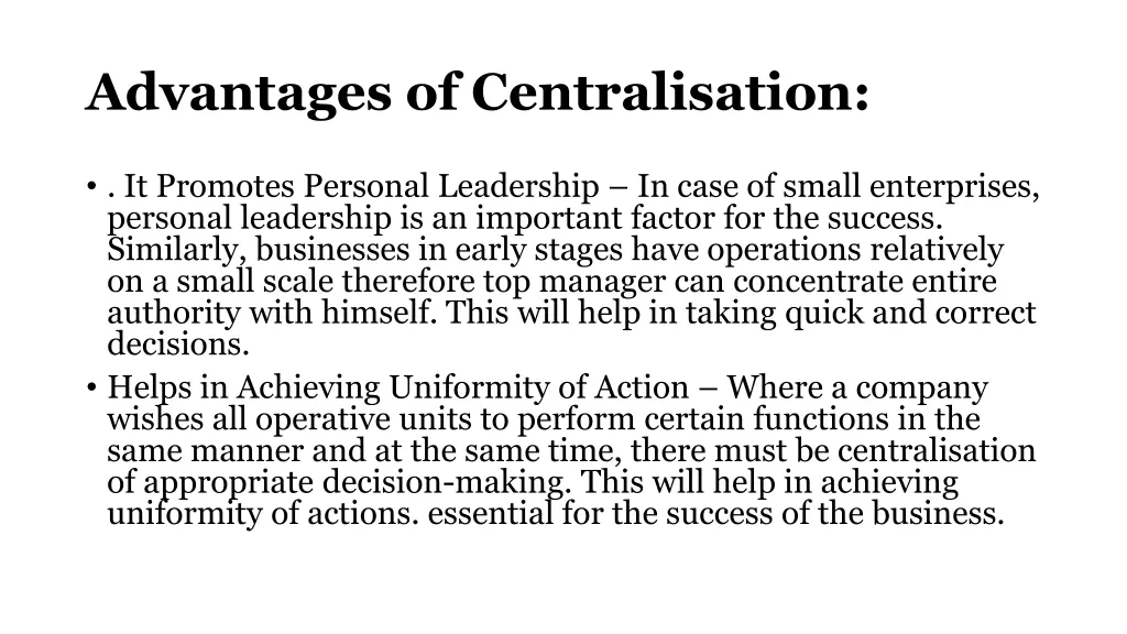 advantages of centralisation