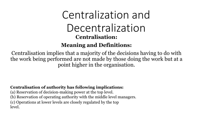 centralization and decentralization