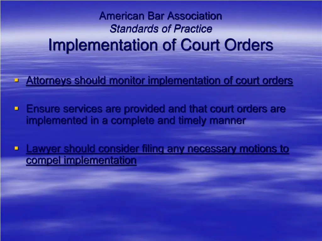 american bar association standards of practice 7