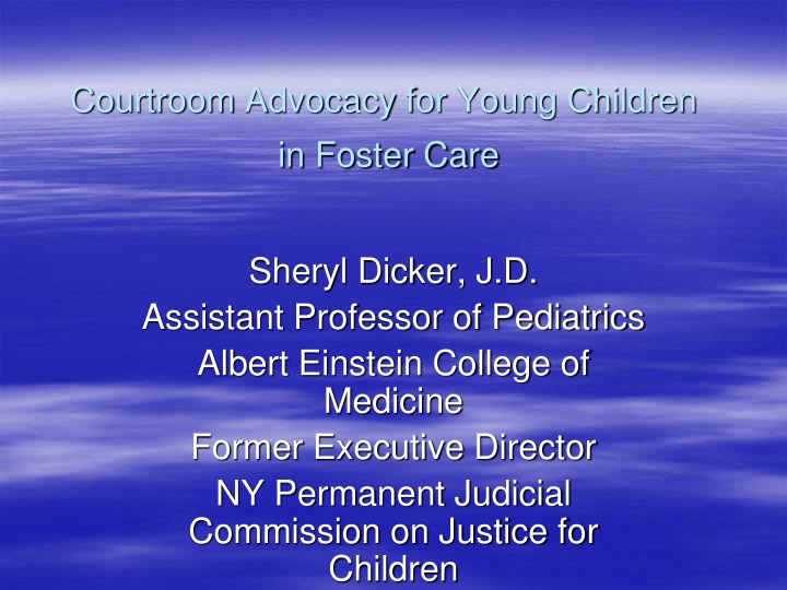 courtroom advocacy for young children in foster