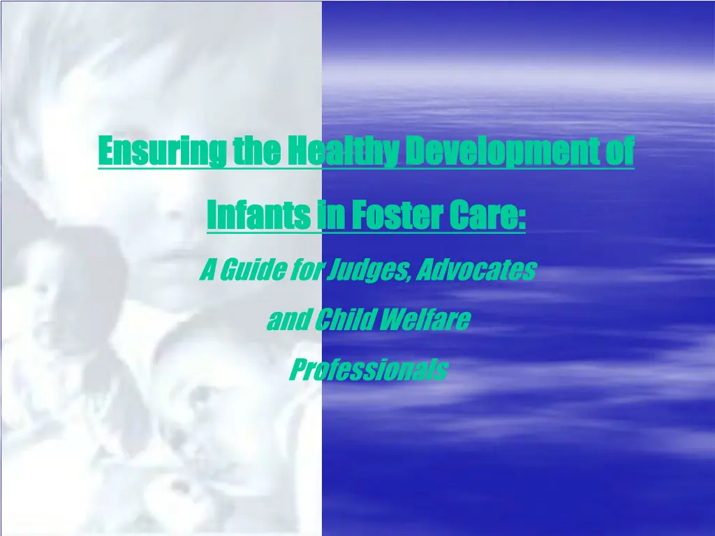 ensuring the healthy development of ensuring