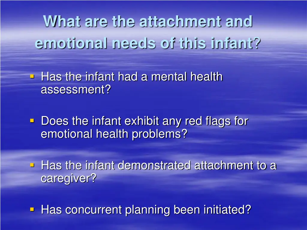 what are the attachment and emotional needs