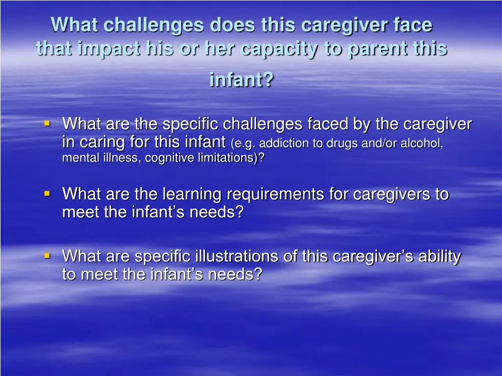 what challenges does this caregiver face that