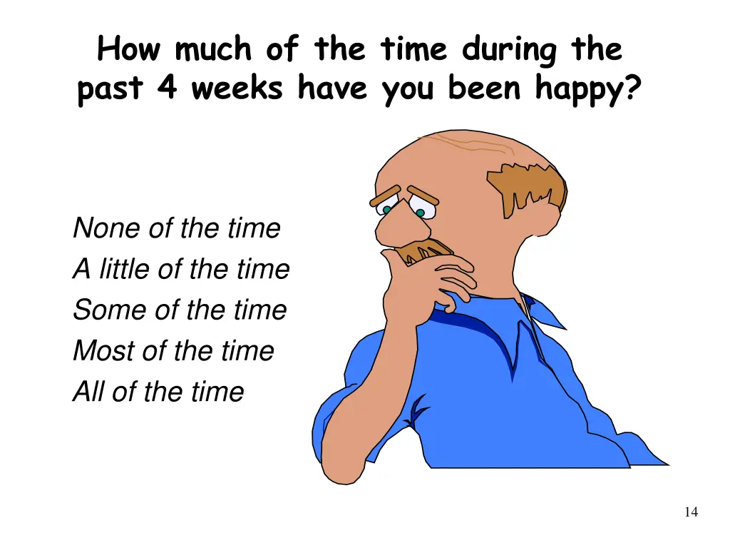 how much of the time during the past 4 weeks have
