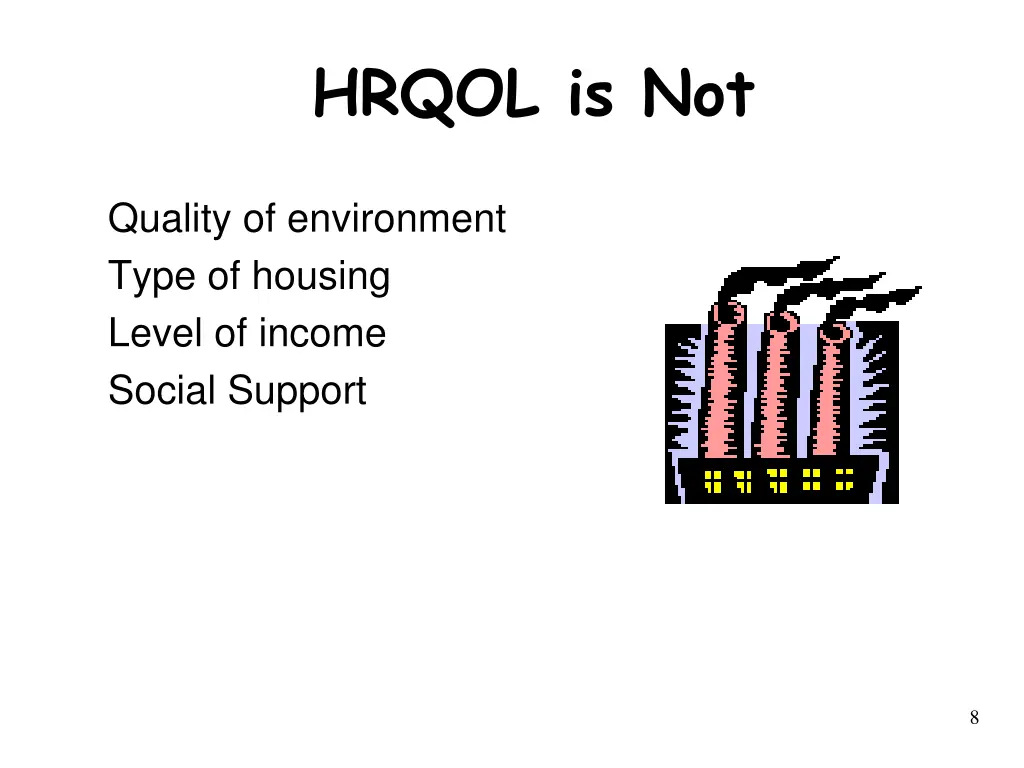 hrqol is not