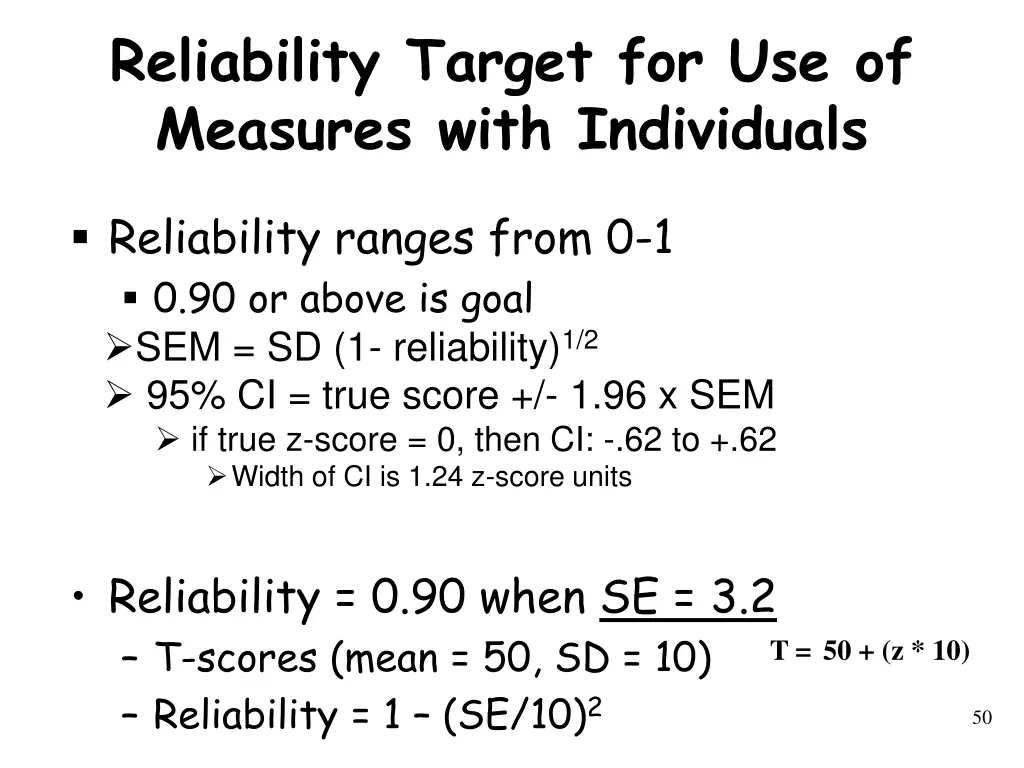 reliability target for use of measures with