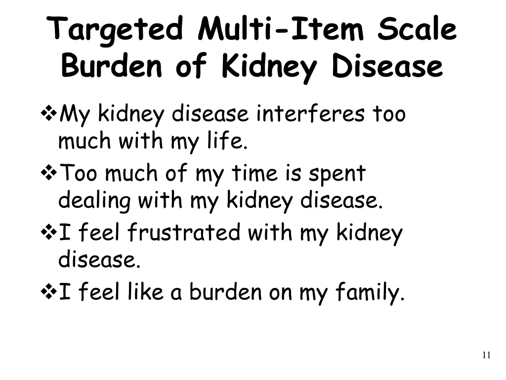 targeted multi item scale burden of kidney