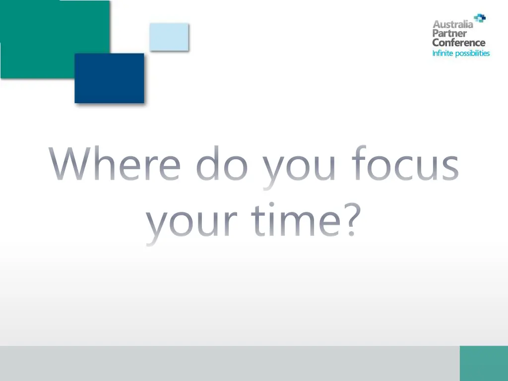 where do you focus your time