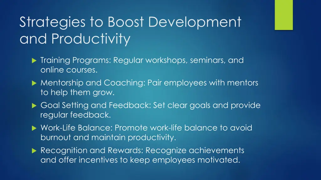strategies to boost development and productivity