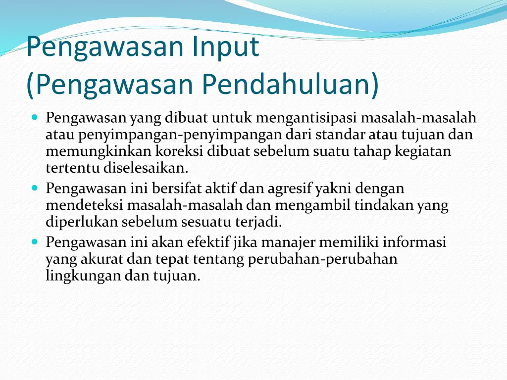 pengawasan input pengawasan pendahuluan