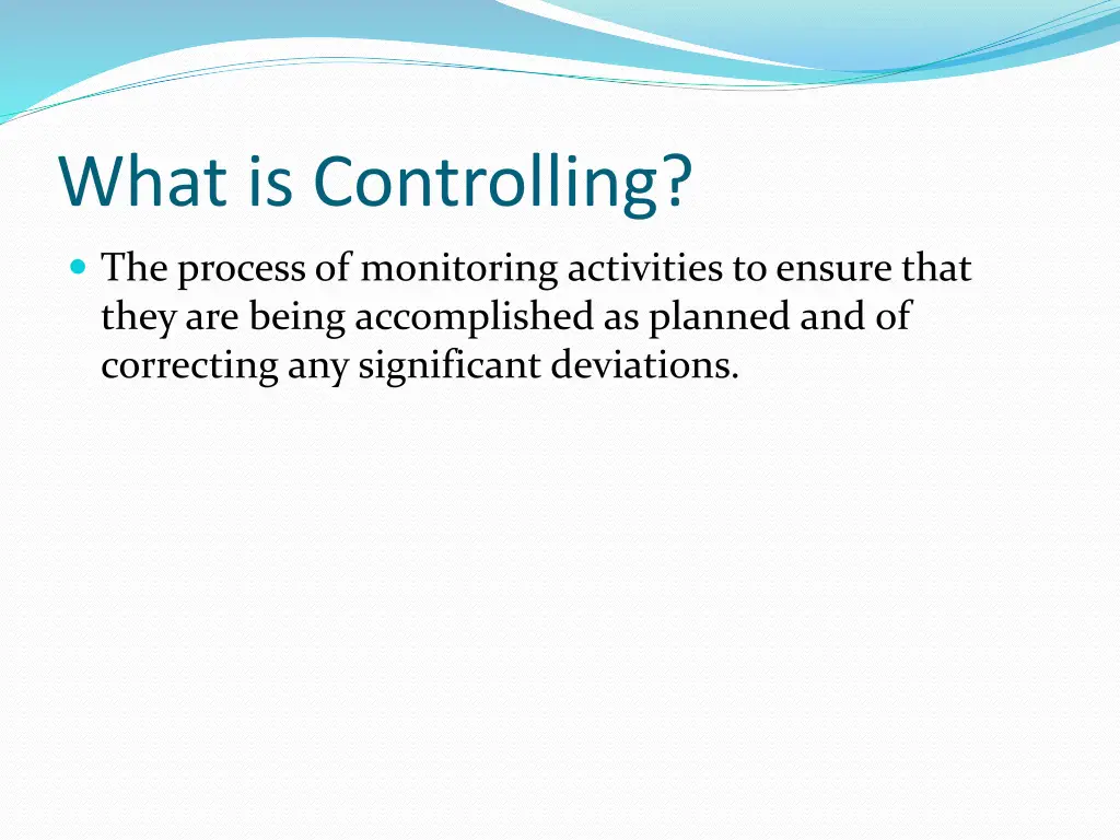 what is controlling