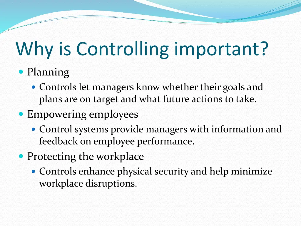 why is controlling important