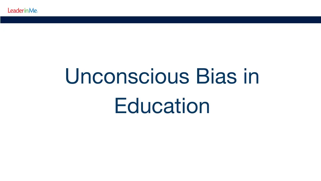 unconscious bias in education