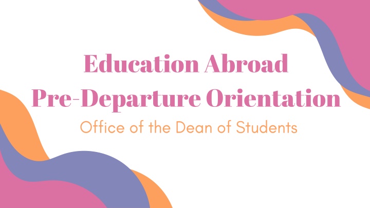 education abroad pre departure orientation