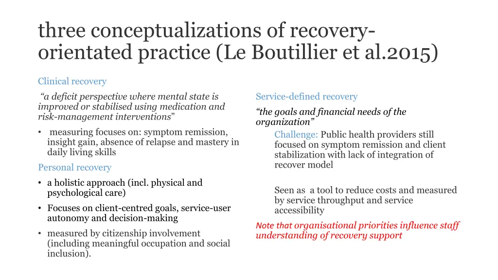 three conceptualizations of recovery orientated
