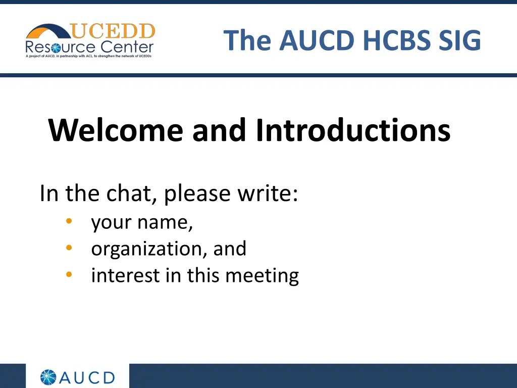 the aucd hcbs sig 1