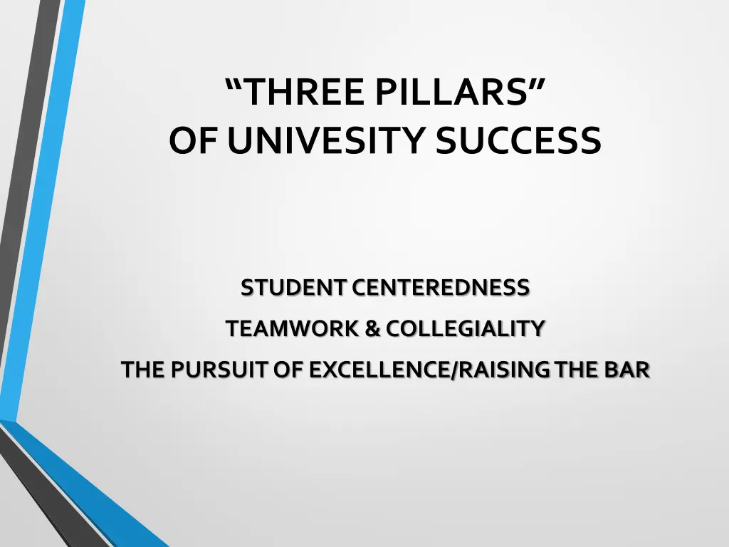 three pillars of univesity success