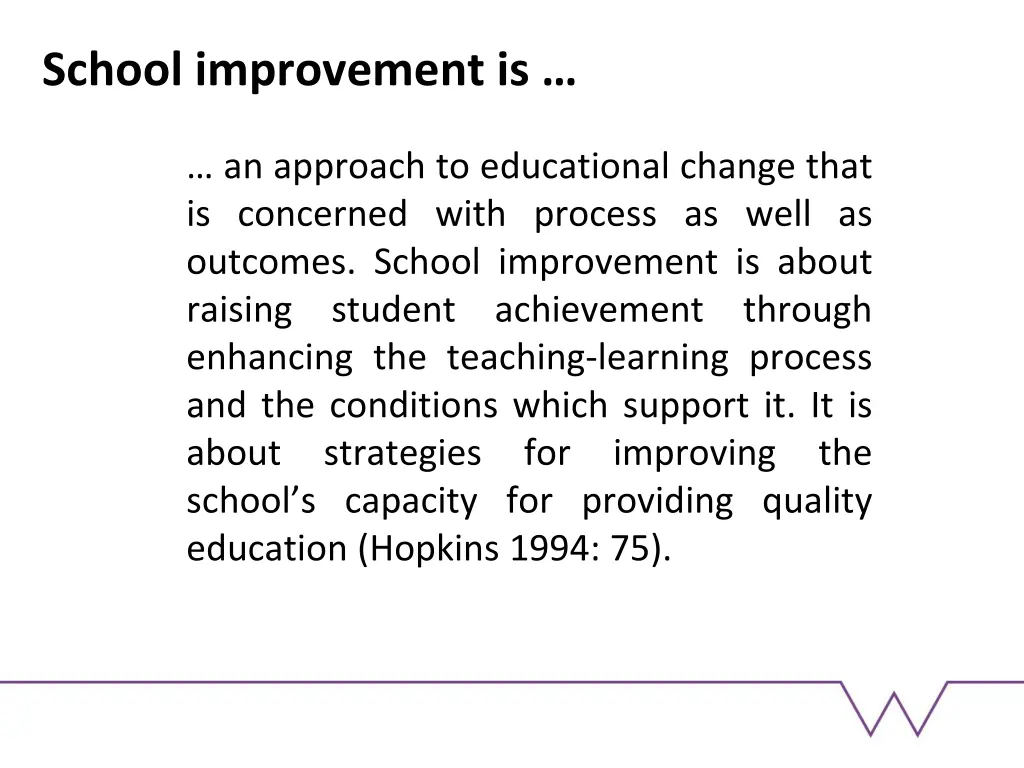 school improvement is