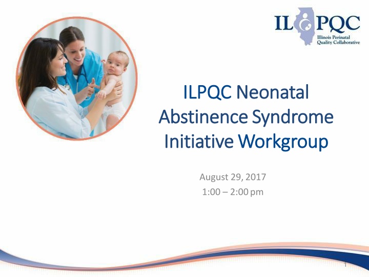 ilpqc ilpqc neonatal neonatal abstinence
