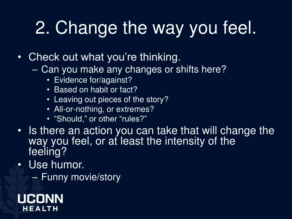 2 change the way you feel