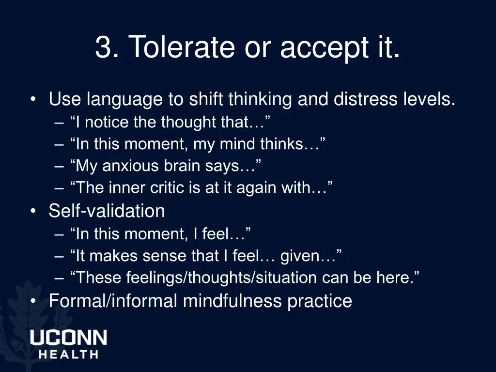 3 tolerate or accept it